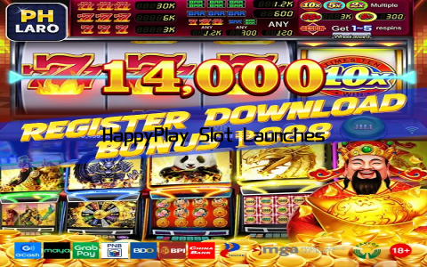 HappyPlay Slot Launches New Exciting Game Features