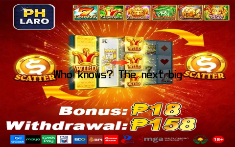 Who knows? The next big win could be yours